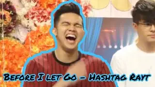 Before I let you go - Freestyle (Cover by Hashtag Rayt with Hashtag CK, Hashtag Maru, Hashtag Luke)