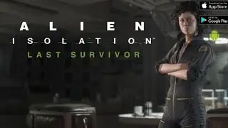Alien Isolation: Last Survivor DLC on Mobile (Android/iOS) Gameplay-Ripley's Final Stand!