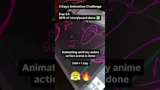 @animangamagic 5 Days Animation Challenge Day 03 - 80% of storyboard DONE ✅