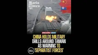China holds military drills around Taiwan as warning to 'separatist forces'