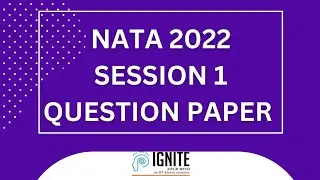 NATA 2022 SESSION 1 QUESTION PAPER WITH ANSWERS| NATA 2022