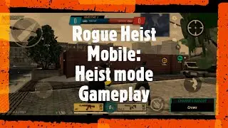 Rogue Heist Mobile: Heist mode Gameplay | Redmi Note 9 Max