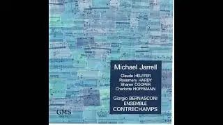Michael Jarrell/Ensemble Contrechamps - Trei II Modifications Eco-Trace-Ecart (1988)