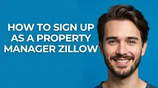 How to Sign Up as a Property Manager Zillow - GUIDE!