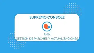 RMM - Gestión de parches y actualizaciones