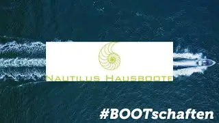 #BOOTschaft - Nautilus Hausboote