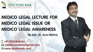 Medico Legal Lecture at Pulse Hospital  -  Adv.  Dr.  Arun Mishra
