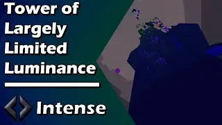Tower of Largely Limited Luminance (ToLLL) - EToH Ashen Towerworks
