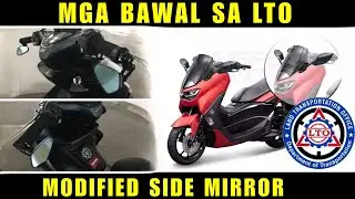MGA BAWAL NA SIDE MIRROR SA LTO | MODIFICATION | HULI SA LTO & HPG