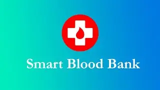 Smart Blood Bank - Android Application - Project
