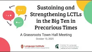 Sustaining and Strengthening LCTLs in the Big Ten in Precarious Times