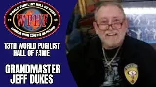 USA Savate: 13th World Pugilist Hall of Fame - Inductee Grandmaster Jeff Dukes