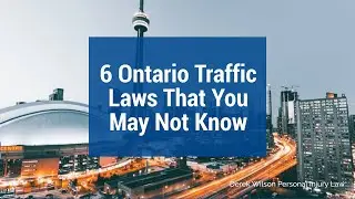6 Ontario Traffic Laws That You May Not Know