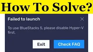 How To Fix To Use BlueStacks 5 Please Disable Hyper-V First (Core Isolation, Memory Integrity)