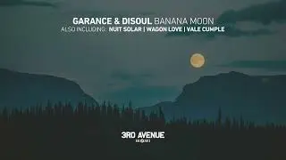 Garance, diSoul - Nuit Solar [3rd Avenue]