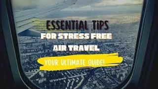 Conquer Travel Anxiety: Ultimate Guide to Stress-Free Flights