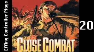 Let's Play Close Combat (German Campaign) - Episode 20 - Hill 192, St. Lo