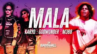 KARYO, Godwonder & M3B8 - Mala