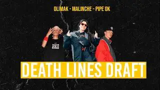 Death Lines Draft ( Grupo Amarillo ) Malinche - Pipe O.K - Olimak