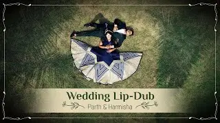 MACHAYENGE WEDDING LIP DUB 2020 | PARTH & HARMISHA | BEST WEDDING LIP DUB | MUMBAI | CAMDID STUDIO