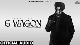 G WAGON : RISE & THRIVE (Official Audio) Ammy Virk | Raj Ranjodh | Avvy Sra | Punjabi Songs