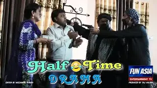 HALF TIME Drama 2023 | Short Story Pakistan | Fun Asia Entertainment #shortvideo #ahortdrama