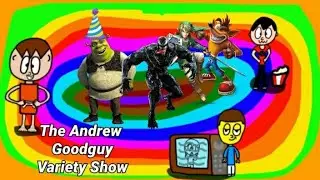 Venomus Ogres. The Andrew Goodguy Variety Show Episode 6