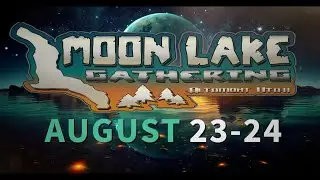 Dan Dillman Moon Lake Gathering 2024 Promo v1