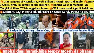 11stFeb.Ayuk🔥Litan Naga-Kuki Kapnakhre,Kuki militant Sibagi report,🔥Army 2 Sokle,Army na Lemna
