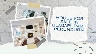 House for sale in Perundurai - Ulagapuram #eroderealestate #erodeproperties