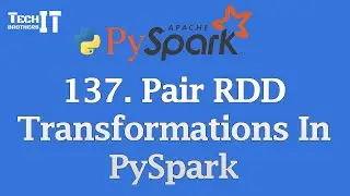 PySpark PairRDD Transformations | groupByKey, reduceByKey, sortByKey Explained with Real Data