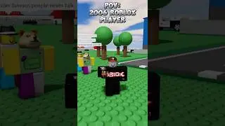 POV : 2006 Roblox #roblox
