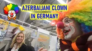AZERBAİJANI CLOWN IN GERMANY/АЗЕРБАЙДЖАНСКИЙ КЛОУН АГУША В ГЕРМАНИИ
