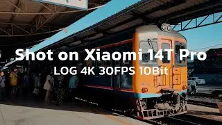 Xiaomi 14T Pro | Cinematic Video | 4K | Log | 10Bit