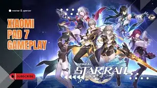 Star Rail Hoyoverse Gameplay - Xiaomi Pad 7