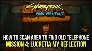 Cyberpunk 2077 Phantom Liberty DLC - How to scan to find the Old Telephone Guide