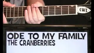 The Cranberries Ode To My Family Guitar Chords Lesson & Tab Tutorial