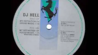 Dj Hell - My Definition Of House Music (1992)