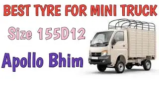 BEST Tyre for Loading ( Chota Hathi) Apollo Bhim 155D12