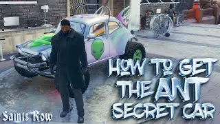 Saints Row - How To Get THE ANT - SECRET CAR