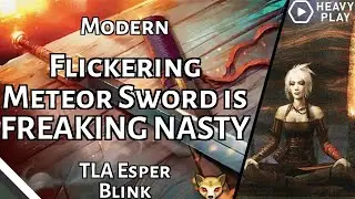 Flickering Meteor Sword is FREAKING NASTY | TLA Esper Blink | Modern | Avatar Early Access | MTGO