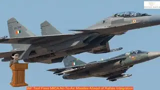 IAF Test Fires MICA Air-To-Air Missiles Ahead of Rafale Integration : Defence Watch