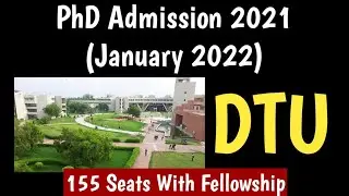 Phd admission 2022 || DTU || State || 155 Seats with fellowship || full time Part time phd ||
