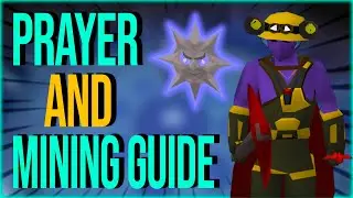 New Valamore Mining And Prayer Guide (Best Method for 30-99 Prayer)