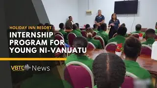 Holiday Inn launches internship program for young ni-vanuatu | VBTC News