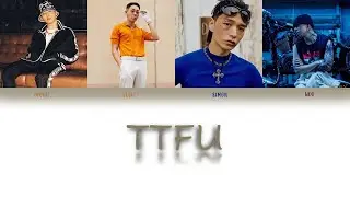{vostfr} Coogie, Loco, Simon D, Woo- &ldquo;TTFU' (color coded Han/Eng/Fr)