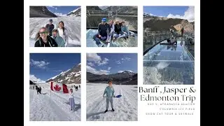 Athabasca Glacier, Columbia Icefield & Skywalk Ice Explorer Banff & Jasper Trip June 2025 Day 5