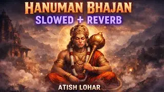 🚩 जय बजरंगबली 🙏श्री हनुमान भजन | Slowed  & Reverb मन को शांति देने वाला भक्ति भजन ✨ #Bajrangbali 