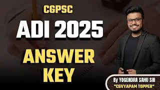 CGPSC ADI 2025 ANSWER KEY