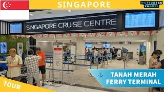 Tanah Merah Ferry Terminal Tour - Singapore to Indonesia Guide